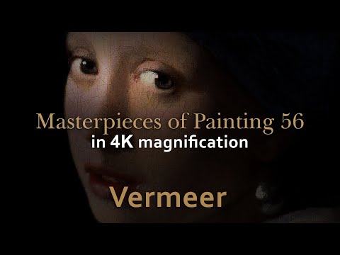 Vermeer ( 1632 - 1675 ) - Masterpieces of painting 56 in 4K magnification