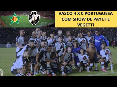 MELHORES MOMENTOS E TODOS OS GOLS DE VASCO 4 X 0 PORTUGUESA COM SHOW DE PAYET E VEGETTI