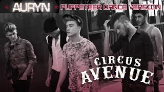 Auryn - Puppeteer Dance Version - Clipxot Remix