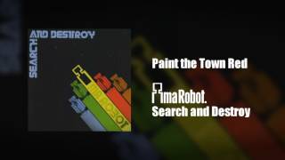 Ima Robot - Paint the Town Red
