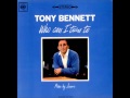 Tony Bennett - I Walk A Little Faster (1964) 