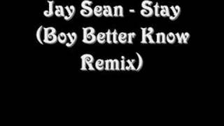 Jay Sean - Stay (Boy Better Know Remix)