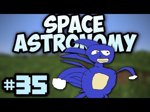 Minecraft- Space Astronomy [35] SANIC SPEED