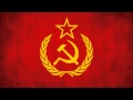 SOVIET UNION (OFFICIAL MARCH ANTHEM) 