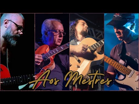 Músicos participantes | Aos Mestres