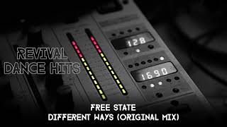 Free State - Different Ways (Original Mix) [HQ]