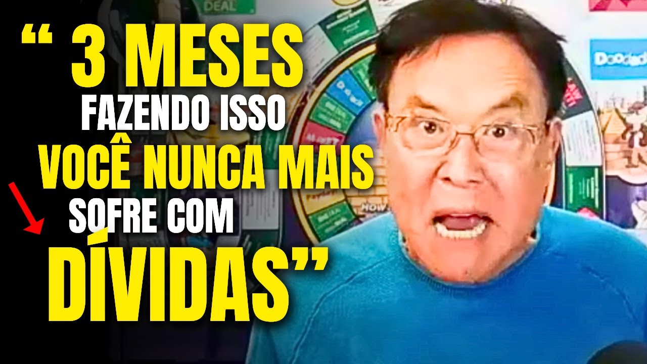 BILIONÁRIO ENSINA COMO SAIR DAS DÍVIDAS DE FORMA RÁPIDA - Robert Kiyosaki - Educação Financeira