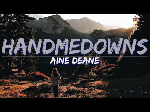 Áine Deane - Handmedowns (Lyrics) - Audio at 192khz, 4k Video