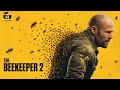Beekeeper 2 2026 Movie Jason Statham Dwayne Johnson Dakota Johnson Review Facts Fanmade Part 2