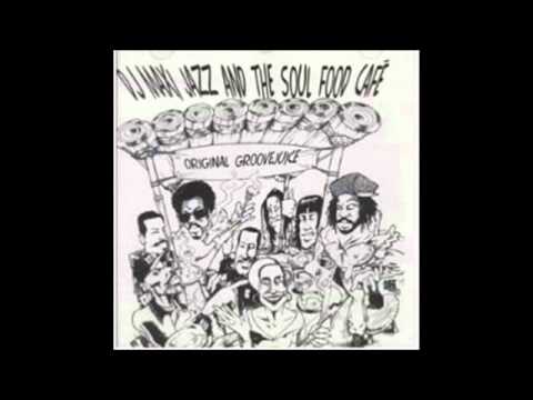 DJ Maxi Jazz And The Soul food Café - Oh no ya don't -