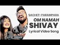 Om Namah Shivay Shiva Ganga Dharay Sachet Parampara Shiv Ji Song Baba Lyrics