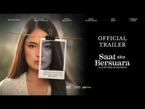 Tráiler de Saat Aku Bersuara (2026)
