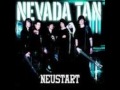 Nevada Tan - Neustart 