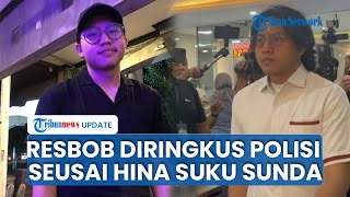 Detik-detik Resbob Ditangkap Polisi di Jatim, Dibawa ke Jakarta Buntut Ujaran Kebencian Suku Sunda