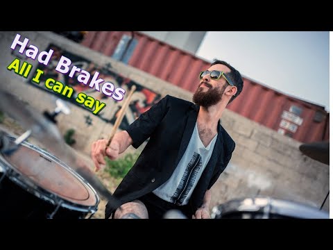 All I Can Say-Had Brakes [Alternative/Indie/Rock/Pop Music]