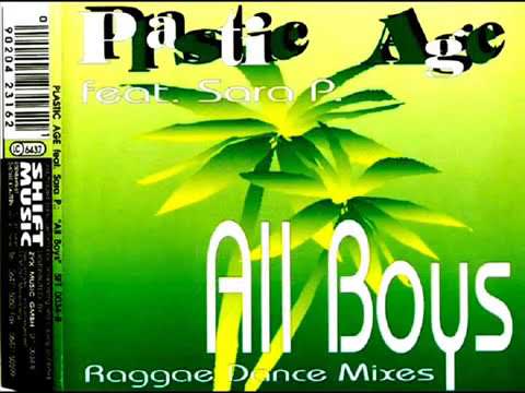 PLASTIC AGE FEAT.SARA P-ALL BOYS