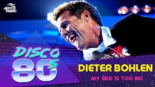 Dieter Bohlen - My Bed Is Too Big (Disco of the 80&#39;s Festival, Russia, 2006)