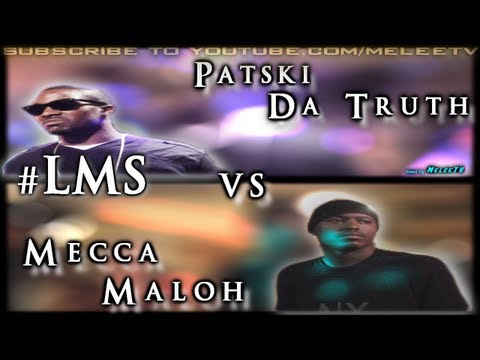Patski Da Truth vs Mecca Maloh