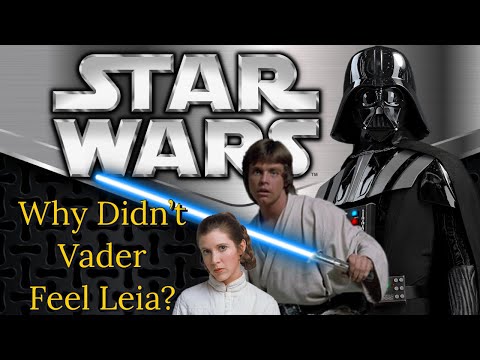 Why Darth Vader Didn’t Sense the Force in Leia | But He Did in Luke Skywalker!!