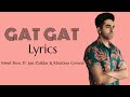 GAT GAT Full Song Lyrics Dream Girl Ayushmann K Nushrat B Meet Bros Ft Jass Z Khusboo