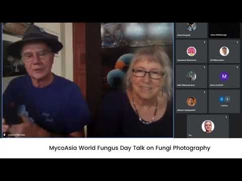 World Fungus Day Talk on "Fungi Photography" by Stephan Axford and Catherine Marciniak I MycoAsia