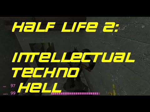 Half Life 2: Intellectual Techno Hell - Gameplay