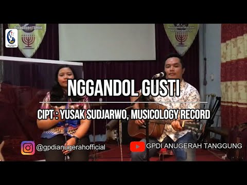 SUNDAY PRAISE || Nggandol Gusti (Cover)
