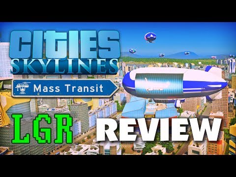 LGR - 城市。天際線地鐵評論 (LGR - Cities: Skylines Mass Transit Review)