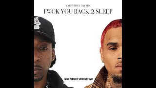 Fck You Back 2 Sleep Valentines Remix