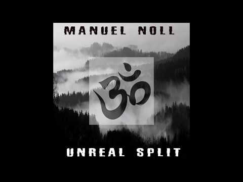 Manuel Noll - Unreal Split