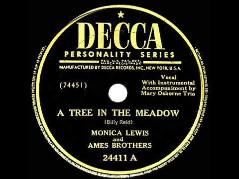 1948 Monica Lewis & The Ames Brothers - A Tree In The Meadow