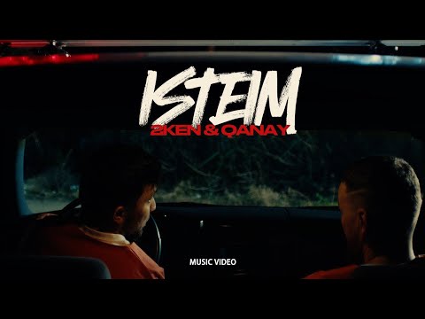2KEN & QANAY - ISTEIM (Official Music Video)