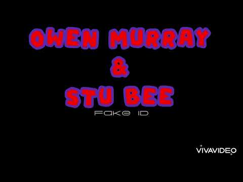 OWENMURRAY & STUBEEE - FAKE ID