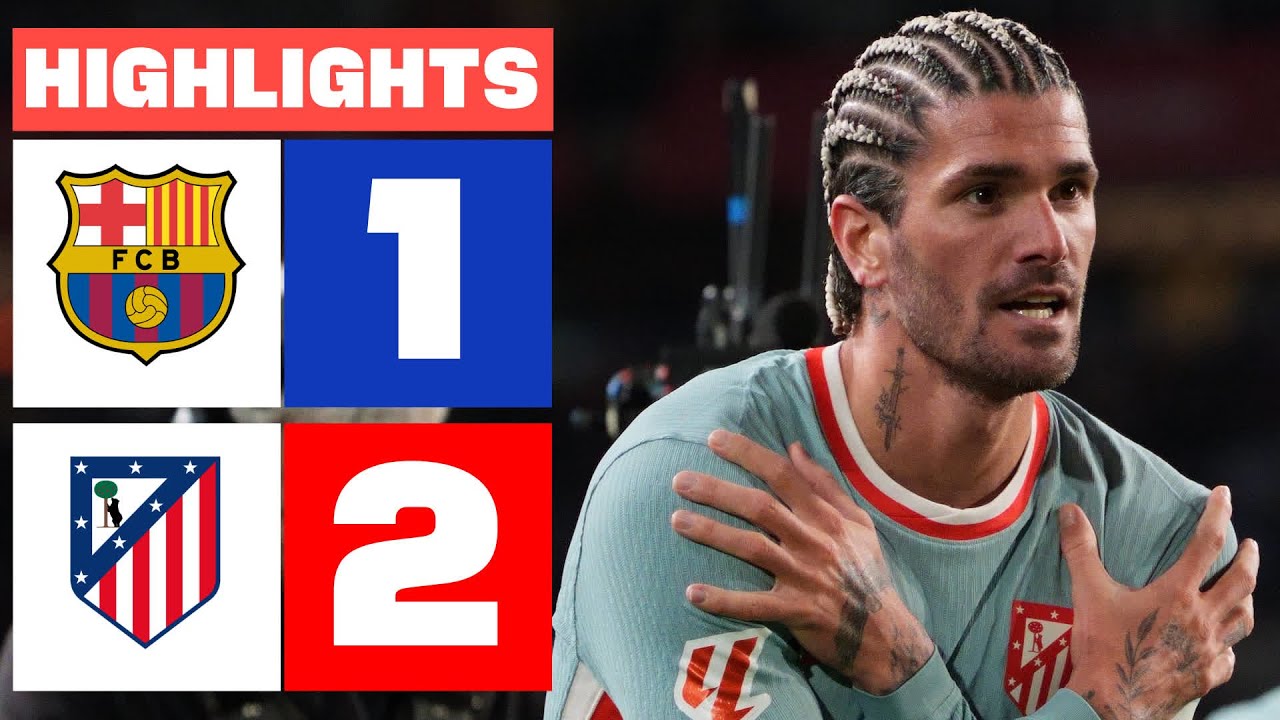 Barcelona vs Atlético Madrid Highlights