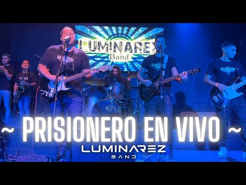 Prisionero - Luminarez Band