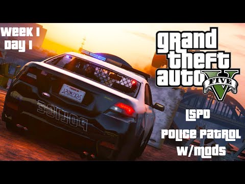 GTA V - LSPD Patrol: Week 1 - Day 1