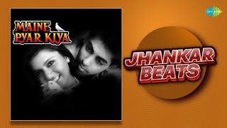 Maine Pyar Kiya - Jhankar Beats  Salman Khan Speci