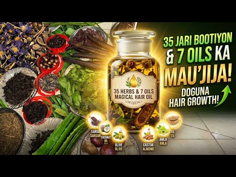 35 Herbs + 7 Oils Magical Hair Oil — Ultimate Herbal Hair Growth Secret