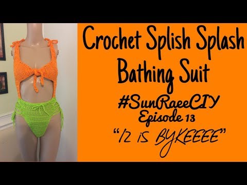 Crochet Splish Splash Bathing Suit | #SunRaeeCIY Episode 13 | Iz is bykeeee