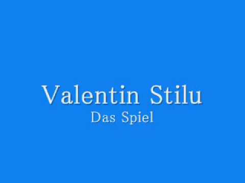 Valentin Stilu- Das Spiel ( with lyric)