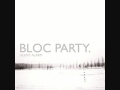Bloc Party - So Here We Are + Lyrics 