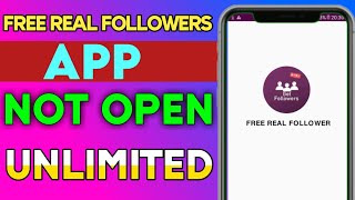 Get real followers app not open // get real followers app // get real followers app not working