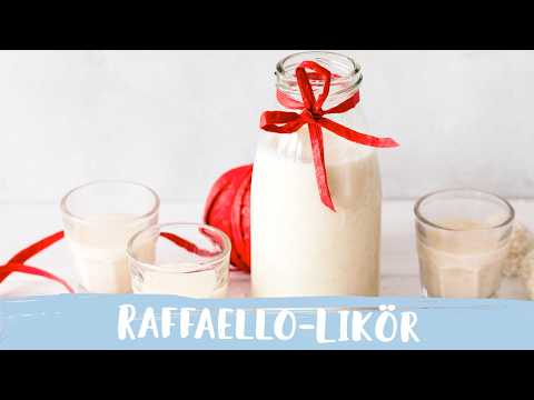 Der Kokos-Traum im Glas 🥥🍹: Raffaello-Likör!