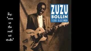 Zuzu Bollin ‎– Zu's Blues (Audio only)