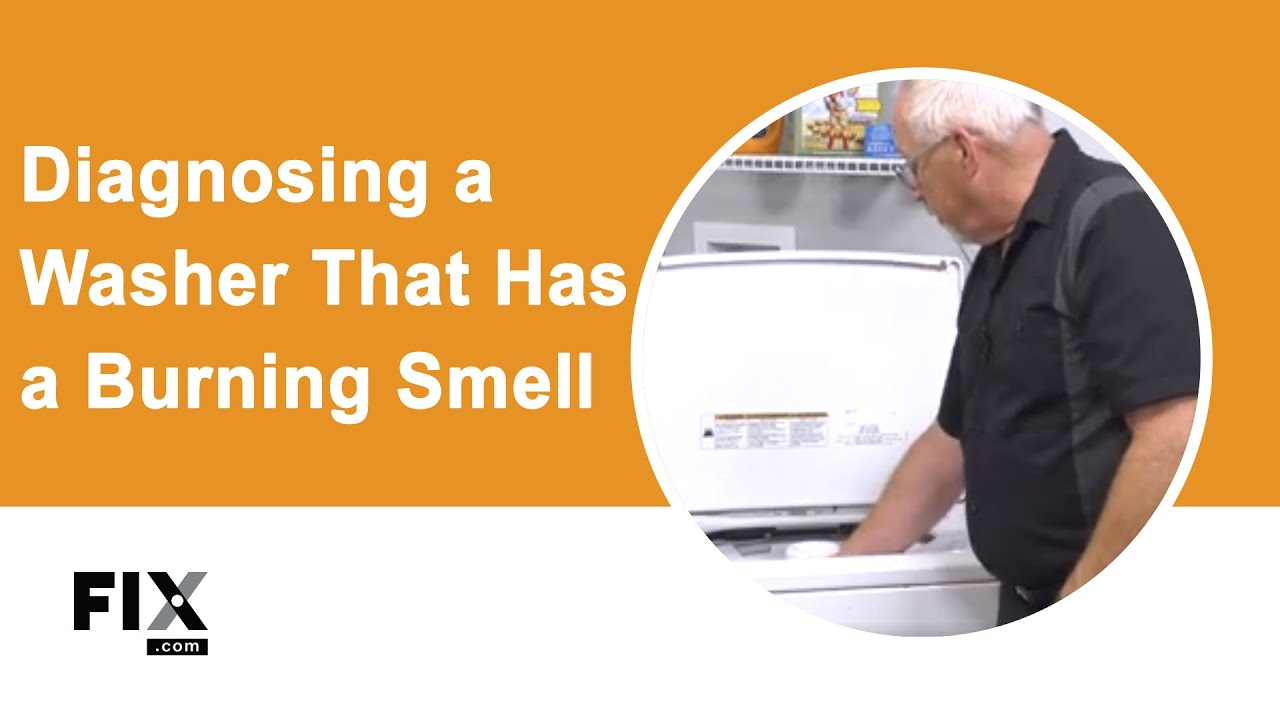 How to Repair a Washer That Has a Burning Smell