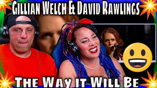 Gillian Welch &amp; David Rawlings - The Way it Will Be (2004) THE WOLF HUNTERZ REACTIONS