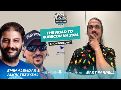 Road to KubeCon NA 2024: Emin Alemdar & Alkin Tezuysal