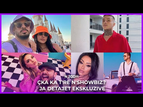 Çka ka t're n'showbiz? Ja detajet ekskluzive