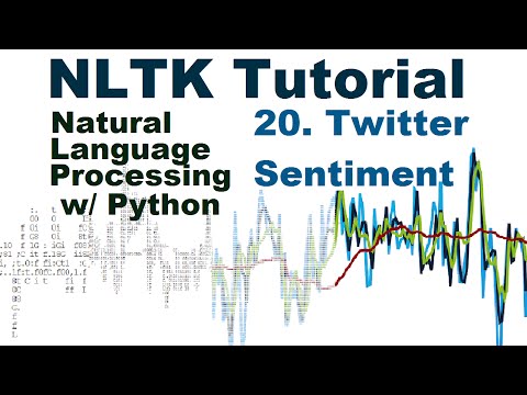 Twitter Sentiment Analysis - Natural Language Processing With Python and NLTK p.20