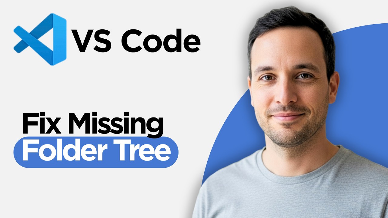 How to Fix Missing Folder Tree in VS Code (2026 Full Guide)